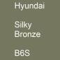 Preview: Hyundai, Silky Bronze, B6S.